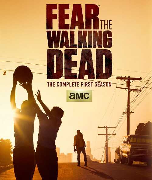 مسلسل Fear the Walking Dead الموسم الاول الحلقة 3