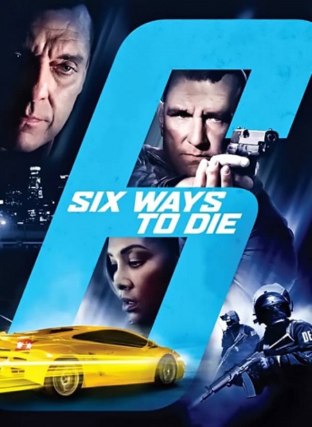 مشاهدة فيلم Ways To Die 6 2015 مترجم