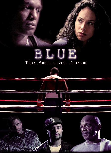 مشاهدة فيلم Blue The American Dream 2016 مترجم