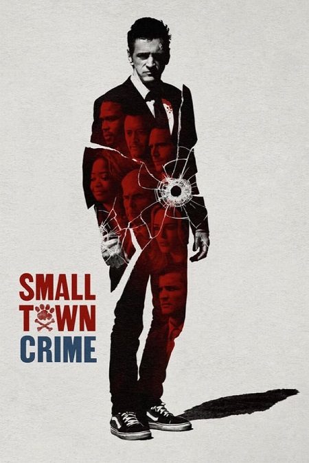 مشاهدة فيلم Small Town Crime 2017 مترجم