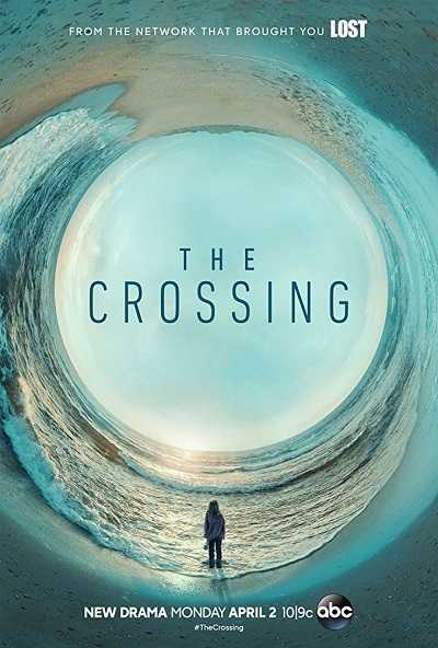 مسلسل The Crossing الموسم الاول الحلقة 10