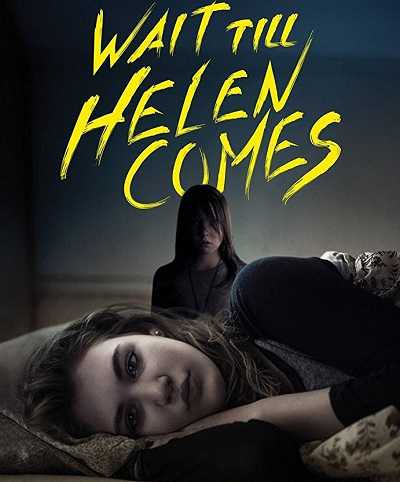 مشاهدة فيلم Wait Till Helen Comes 2016 مترجم