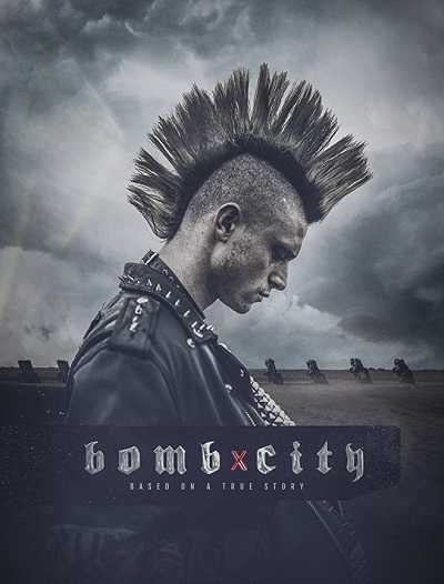 مشاهدة فيلم Bomb City 2017 مترجم