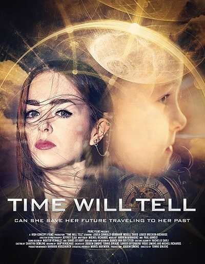 مشاهدة فيلم Time Will Tell 2018 مترجم