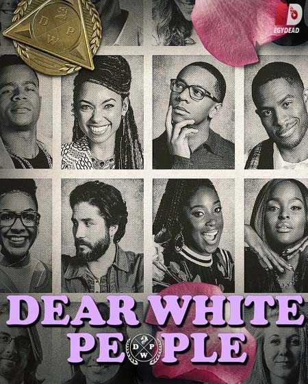 مسلسل Dear White People الموسم الثالث كامل