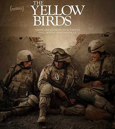 مشاهدة فيلم The Yellow Birds 2017 مترجم