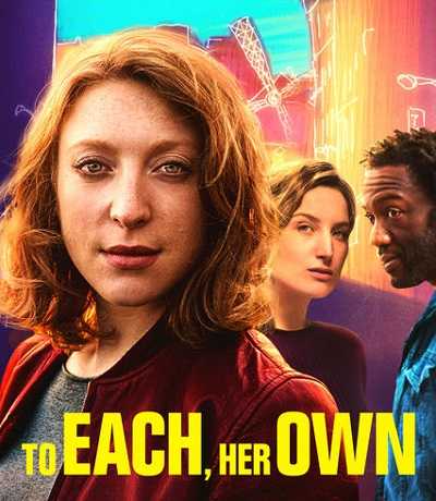 مشاهدة فيلم To Each Her Own 2018 مترجم