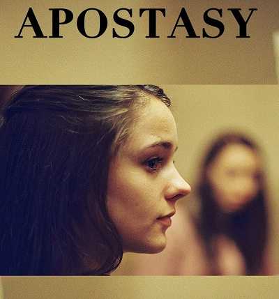 مشاهدة فيلم Apostasy 2017 مترجم