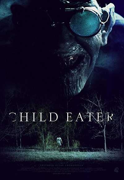 مشاهدة فيلم Child Eater 2016 مترجم