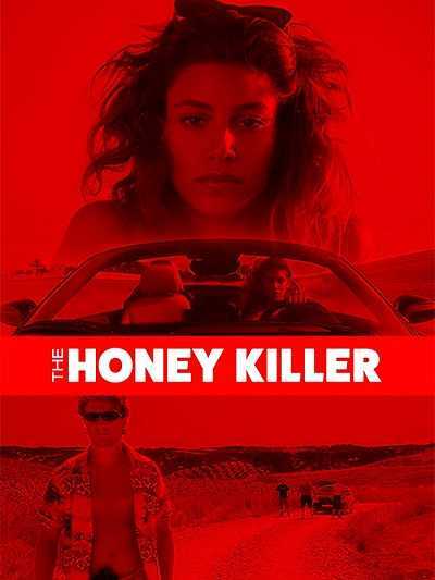 مشاهدة فيلم The Honey Killer 2018 مترجم