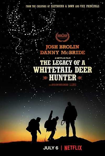 مشاهدة فيلم The Legacy of a Whitetail Deer Hunter 2018 مترجم