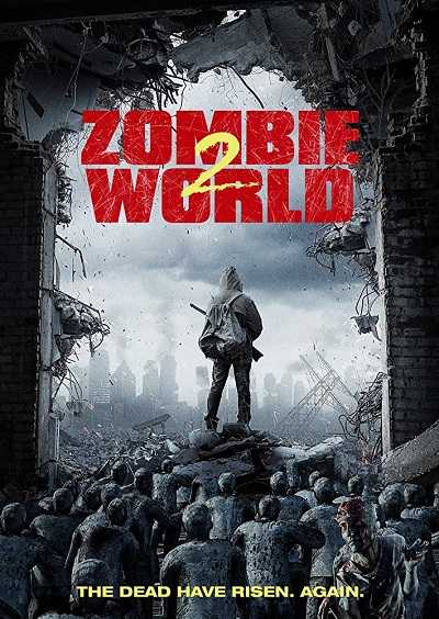 مشاهدة فيلم Zombie World 2 2018 مترجم