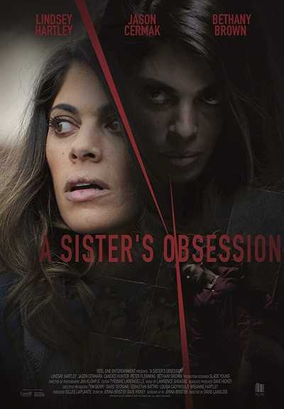 مشاهدة فيلم A Sister’s Obsession 2018 مترجم