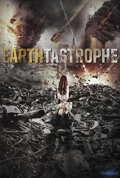 مشاهدة فيلم Earthtastrophe 2016 مترجم