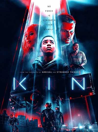 مشاهدة فيلم Kin 2018 مترجم