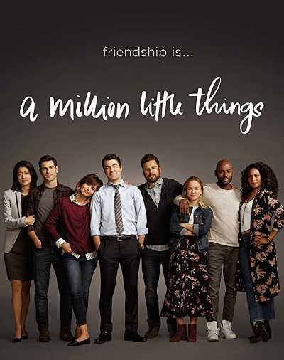 مسلسل A Million Little Things الموسم الاول مترجم كامل