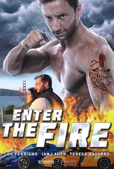 مشاهدة فيلم Enter the Fire 2018 مترجم