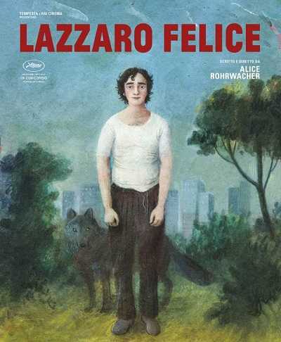 مشاهدة فيلم Lazzaro felice 2018 مترجم