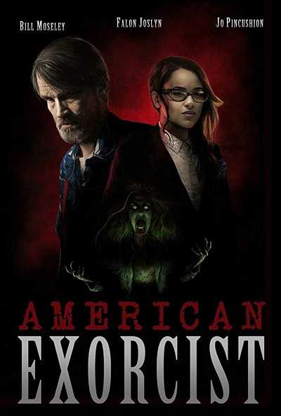 مشاهدة فيلم American Exorcist 2018 مترجم