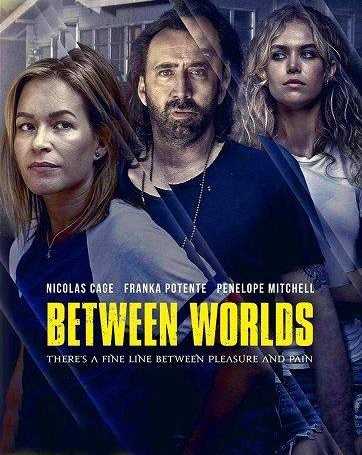 مشاهدة فيلم Between Worlds 2018 مترجم