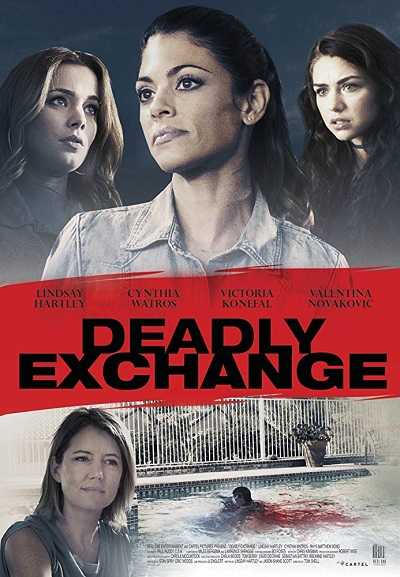 مشاهدة فيلم Deadly Exchange 2017 مترجم