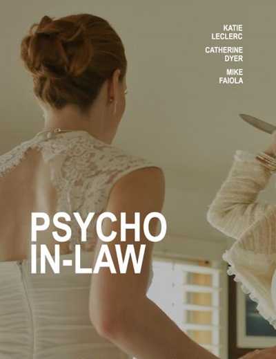 مشاهدة فيلم Psycho In Law 2017 مترجم