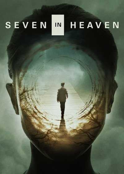 مشاهدة فيلم Seven in Heaven 2018 مترجم