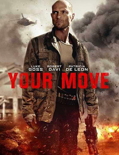 مشاهدة فيلم Your Move 2017 مترجم