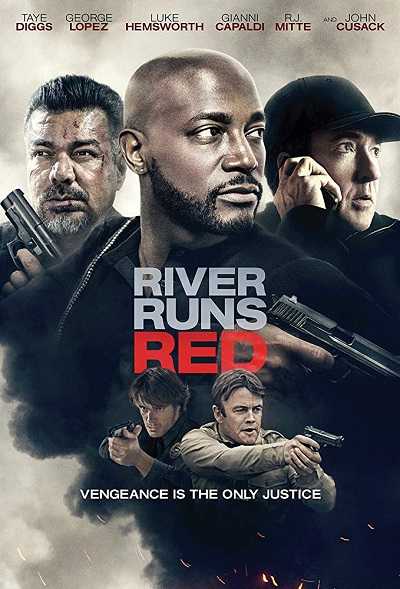 مشاهدة فيلم River Runs Red 2018 مترجم