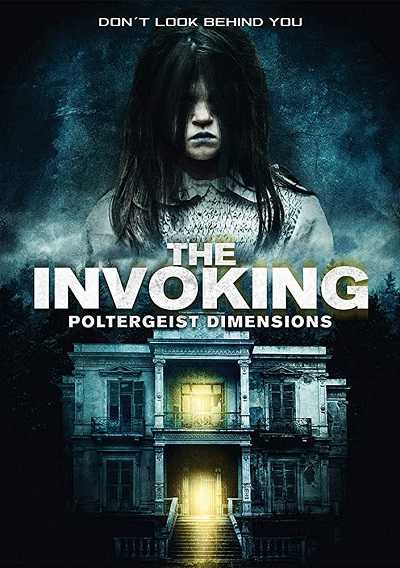 مشاهدة فيلم The Invoking Paranormal Dimensions 2016 مترجم