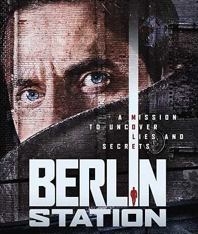 مسلسل Berlin Station الموسم الاول الحلقة 7