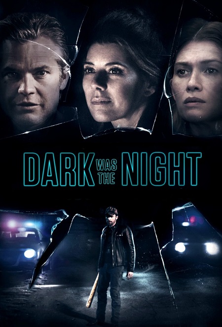 مشاهدة فيلم Dark Was the Night 2018 مترجم