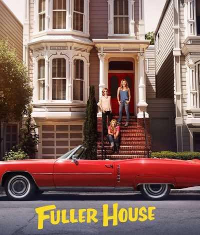 مسلسل Fuller House الموسم الرابع حلقة 10