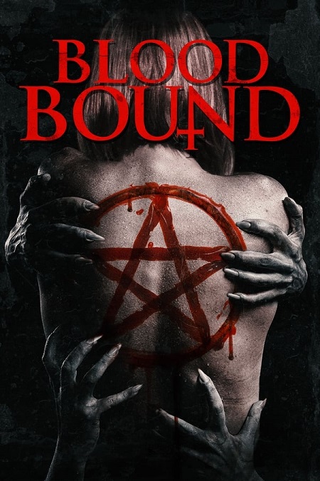 مشاهدة فيلم Blood Bound 2019 مترجم