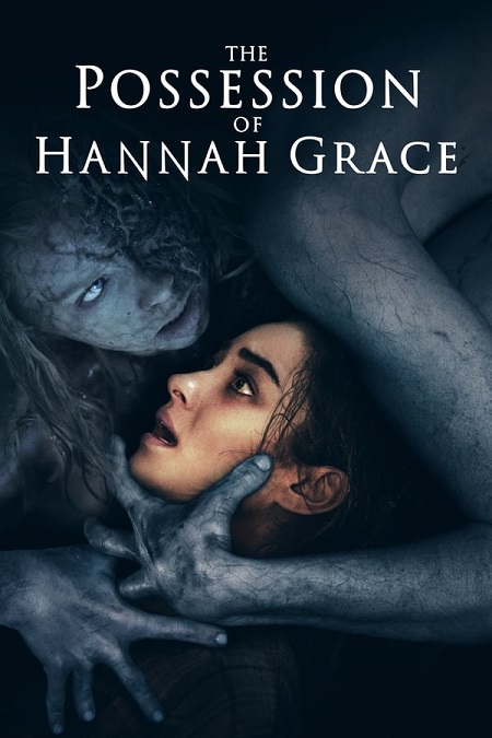 مشاهدة فيلم The Possession of Hannah Grace 2018 مترجم