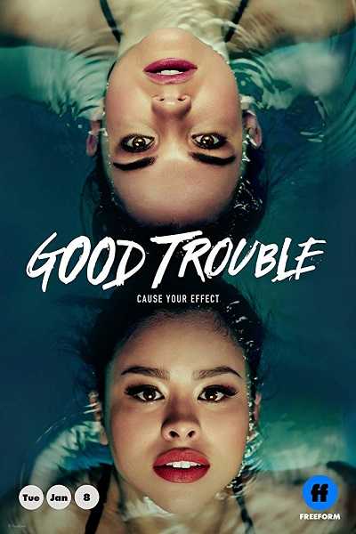 مسلسل Good Trouble الموسم الاول كامل