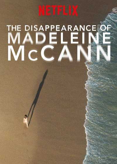 مسلسل The Disappearance of Madeleine McCann الموسم الاول كامل