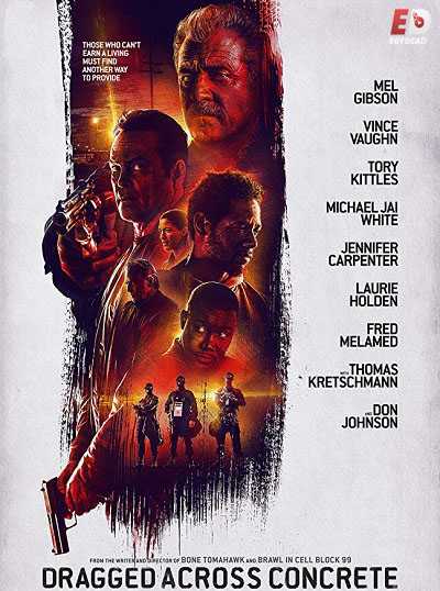 فيلم Dragged Across Concrete 2018 BluRay مترجم