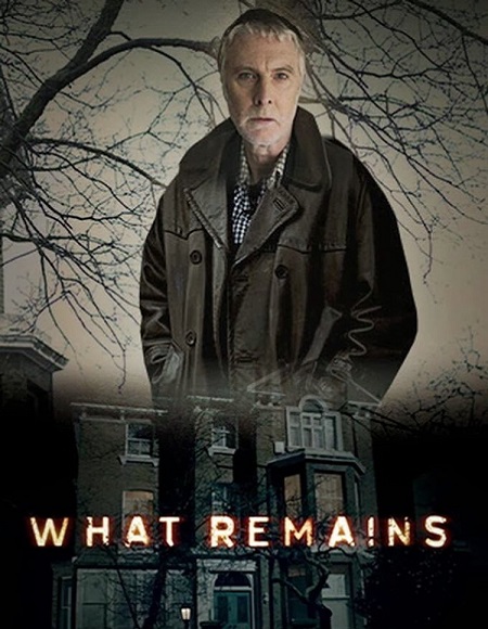 مسلسل What Remains 2013 مترجم كامل