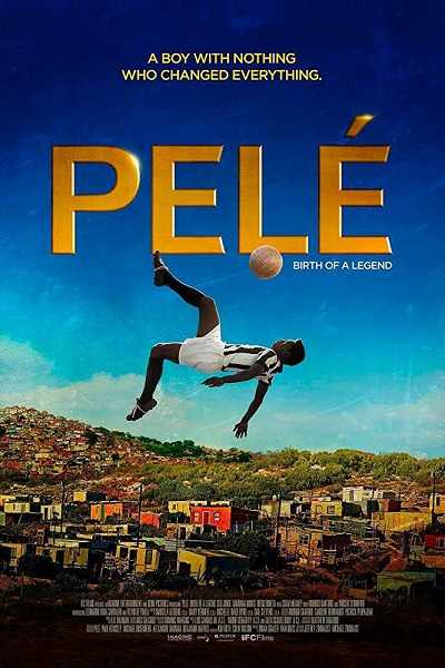 مشاهدة فيلم Pelé: Birth of a Legend 2016 مترجم