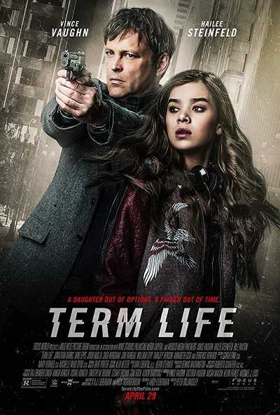 مشاهدة فيلم Term Life 2016 مترجم