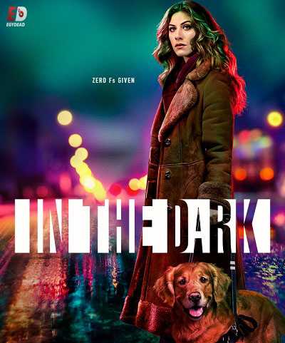 مسلسل In the Dark الموسم الاول الحلقة 10 مترجمة