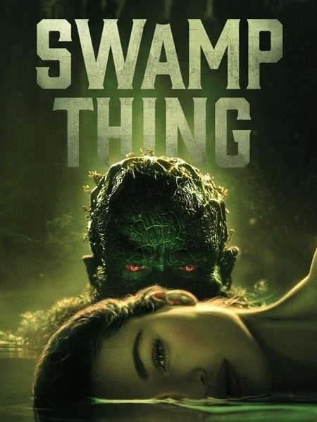 مسلسل Swamp Thing الموسم الاول مترجم كامل