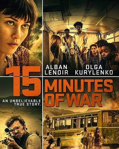 فيلم 15 Minutes of War 2019 مترجم