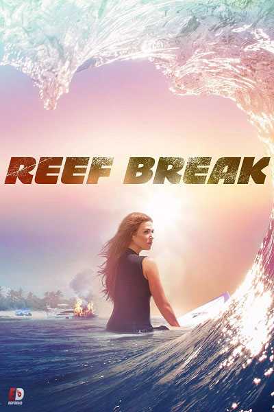 مسلسل Reef Break الموسم الاول الحلقة 9 مترجم