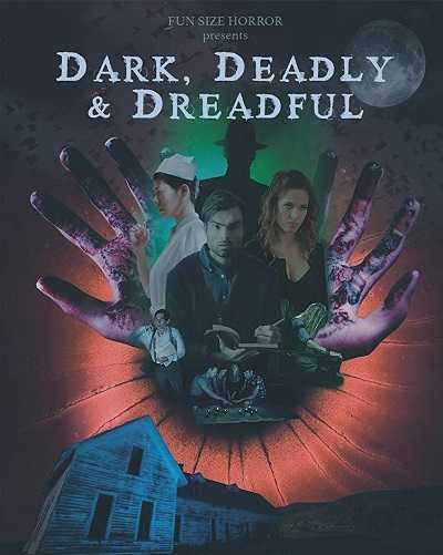 فيلم Dark, Deadly & Dreadful 2018 مترجم