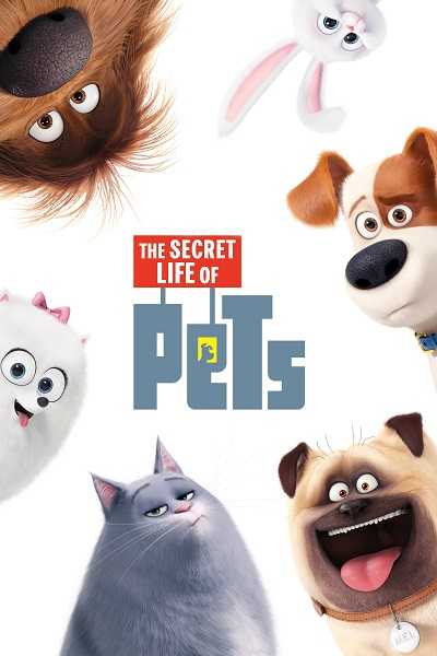 سلسلة افلام Secret Life of Pets مترجم و مدبلج كامل