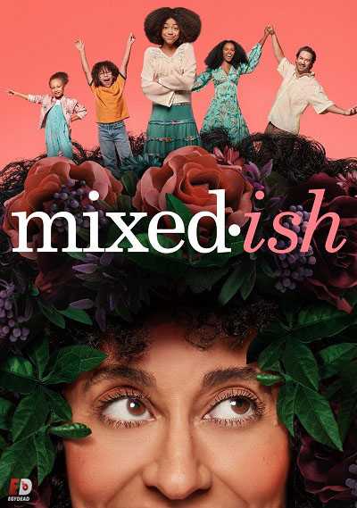 مسلسل Mixed-ish الموسم الاول كامل