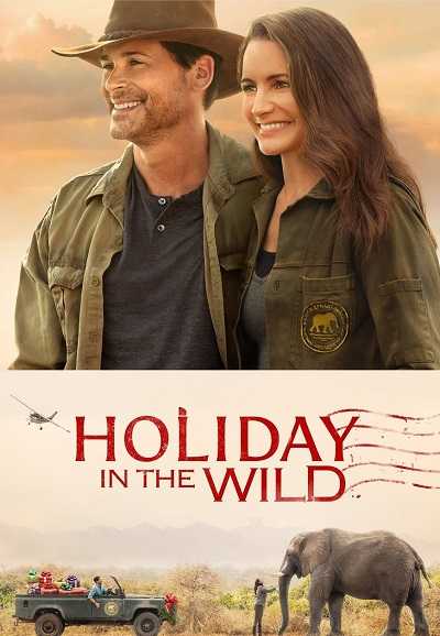 فيلم Holiday in the Wild 2019 مترجم