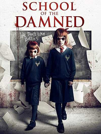 فيلم School of the Damned 2019 مترجم